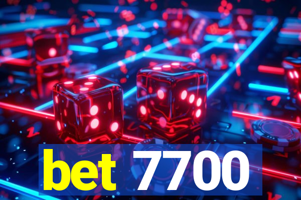 bet 7700